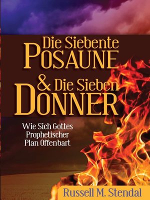cover image of Die Siebente Posaune Und Die Sieben Donner